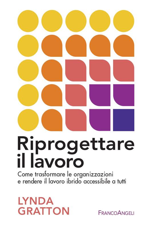  Riprogettare il lavoro